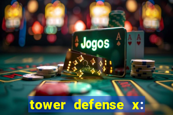 tower defense x: beta codes